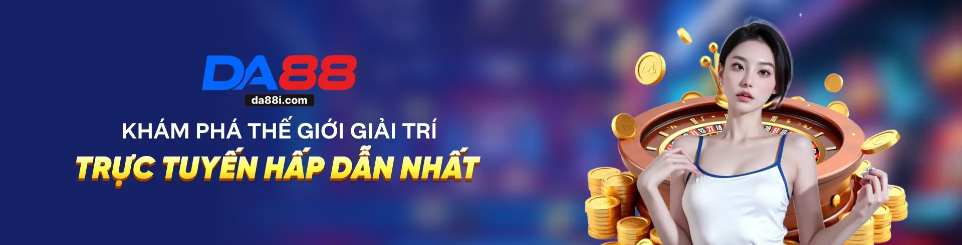 Da88 - Link Truy Cập Nhà Cái Uy Tín Nhất Châu Á 1 Khám phá thế giới giải trí trực tuyến hấp dẫn