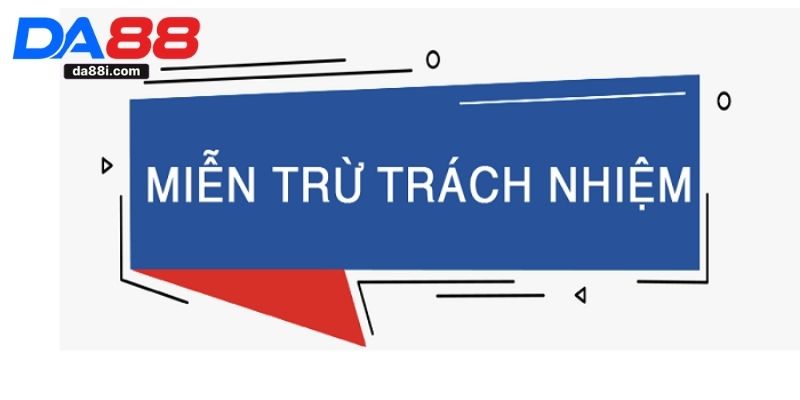 Miễn trừ trách nhiệm 3 Miễn trừ trách nhiệm